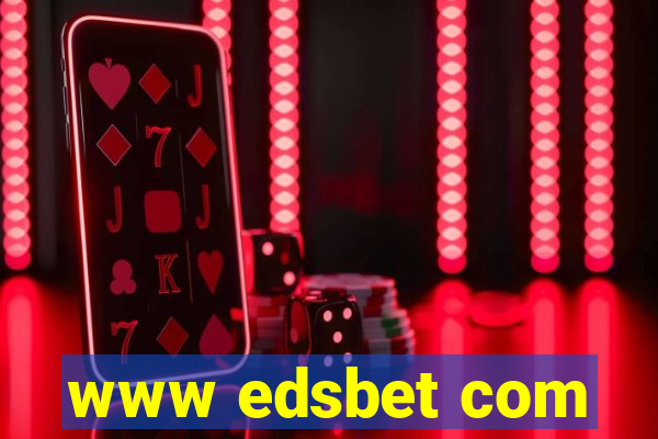 www edsbet com